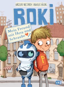 ROKI - Mein Freund mit Herz und Schraube von Andreas Hueging